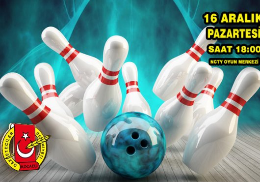 Bovling Turnuvasında Buluşuyoruz